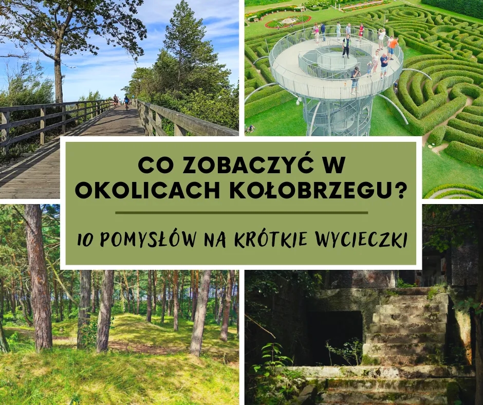 Najlepsze atrakcje w Kołobrzegu i okolicach, które musisz odwiedzić