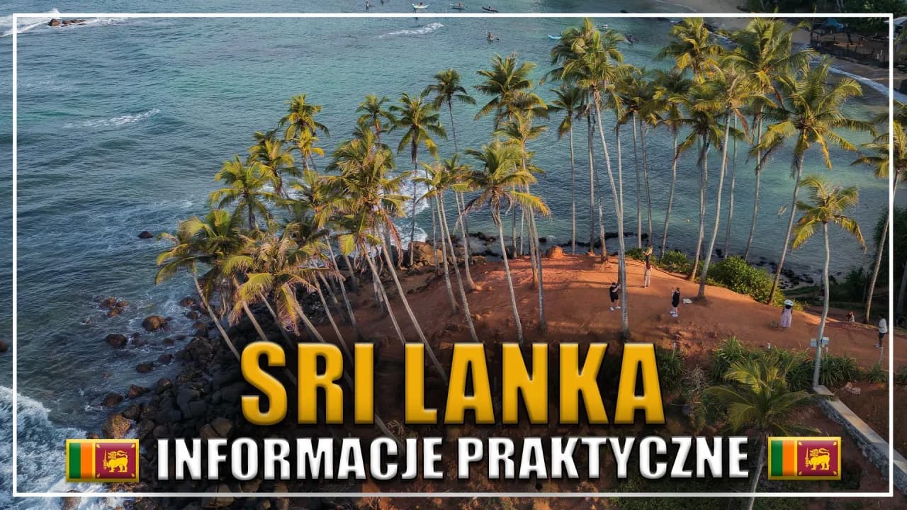 Sri Lanka czy jest bezpiecznie? Oto co musisz wiedzieć przed podróżą