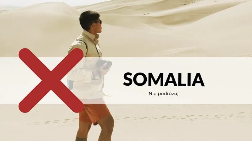 Czy w Somalii jest bezpiecznie? Odkryj ryzyka podróży i zagrożenia