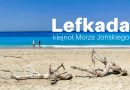 Lefkada: klejnot Morza Jońskiego